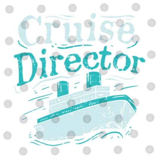 Cruise Director Cruising Ship Holidays vacation Digital Files