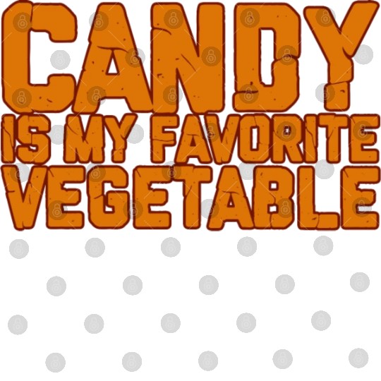 Candy Is My Favorite Vegetable 2 Digital Files