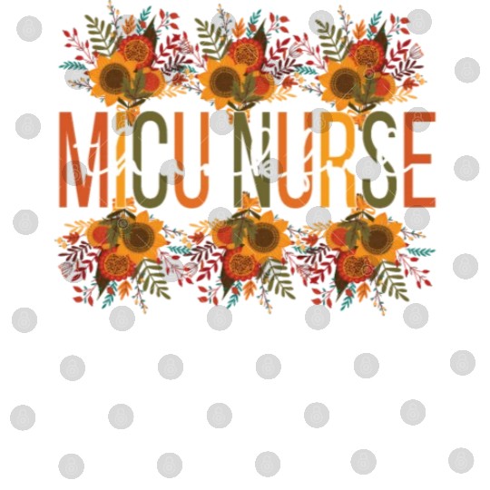 MICU Nurse Thanksgiving Medical ICU Nursing Gifts Digital Files