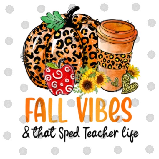 Fall Vibes And That Sped Teacher Life Thanksgiving Digital Files