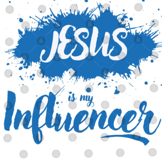 JESUS is my Influencer blue light Digital Files