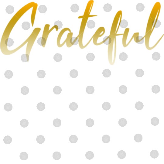 Grateful - Gold FINAL 1 Digital Files
