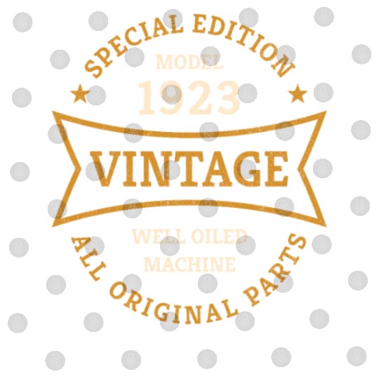 Born 1923 Vintage 100 Year Old 100th Birthday Gift Digital Files
