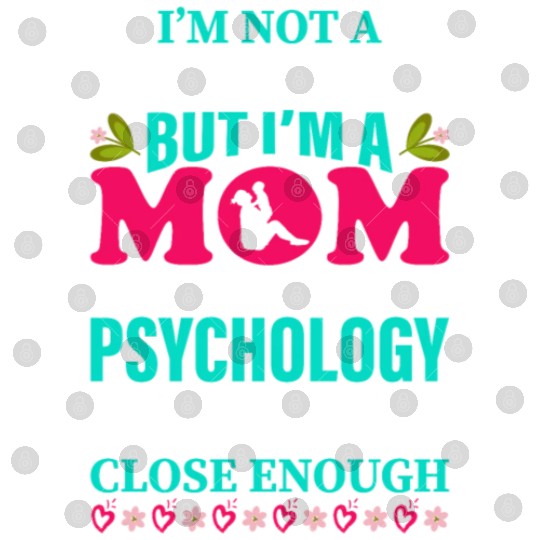 I m not a super hero but i m a mom with psychology Digital Files