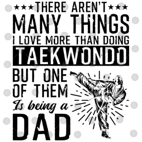 Taekwondo Dad Funny Martial Arts Quotes Digital Files