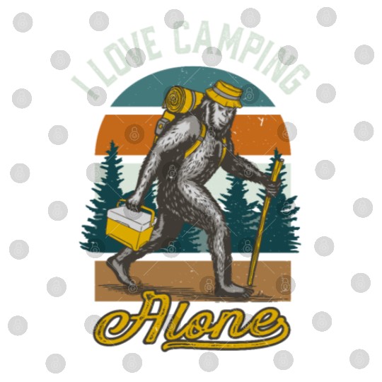 I Love Camping Solo Bigfoot Sasquatch Digital Files