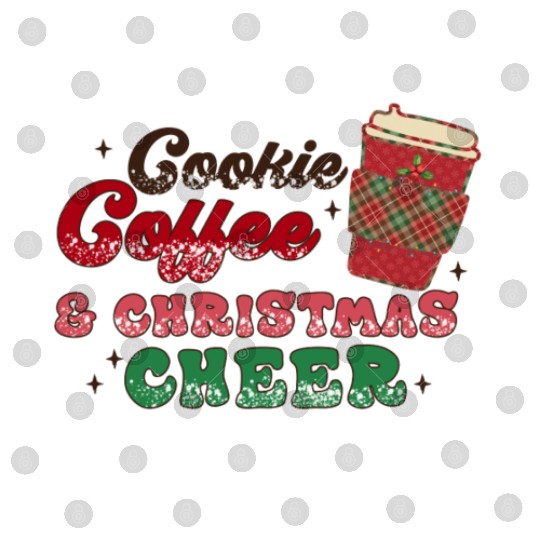 Cookie Coffee and Christmas Cheer Digital Files