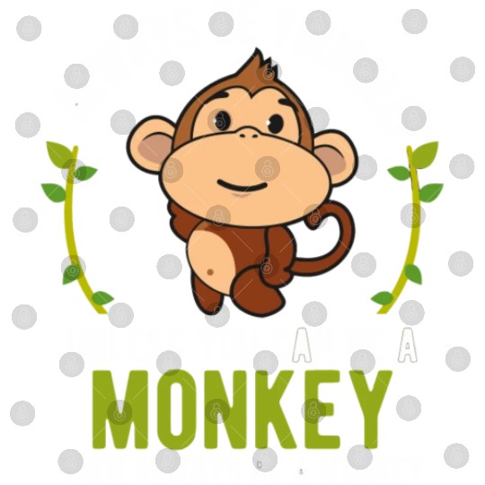 Monkey Be Yourself Unless Be A Monkey Digital Files