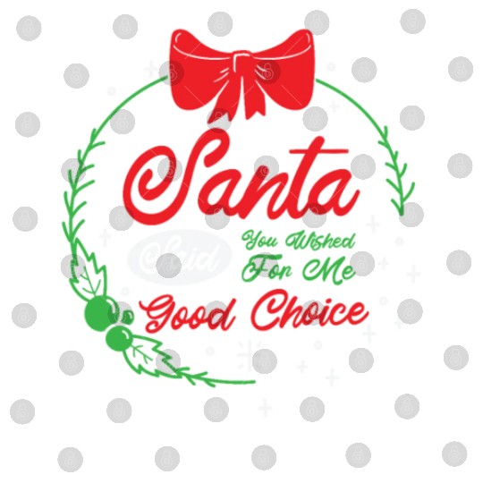 Santa Christmas Wish Holiday Present Pick Up Lines Digital Files