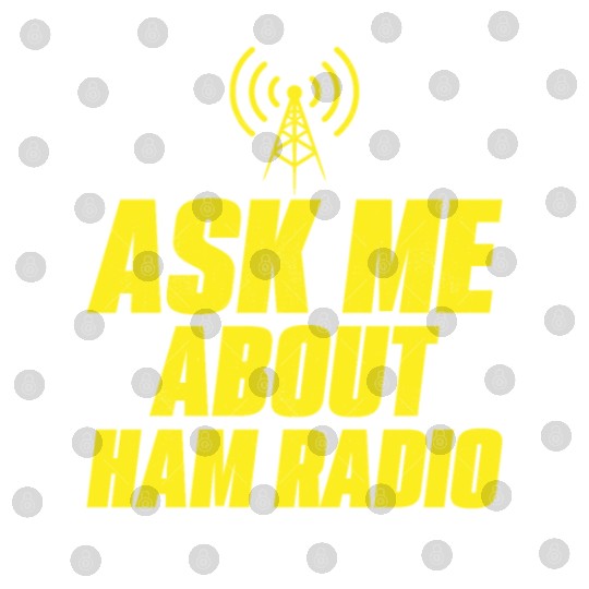Ask me about ham radio Operator Enthusiast Digital Files
