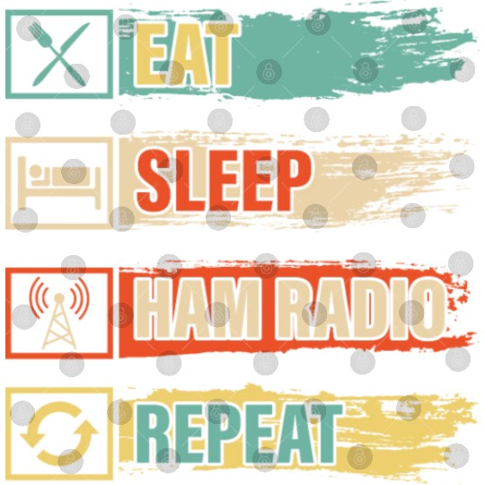 Eat sleep ham radio repeat Operator Amateur Digital Files