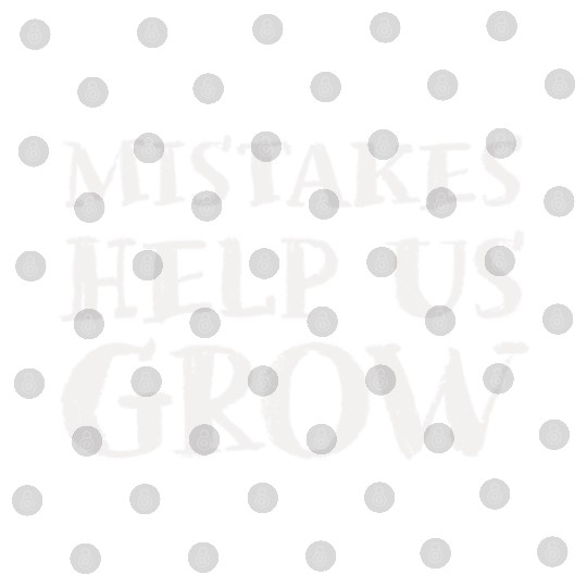 Mistakes Help Us Grow Back To School Motivational Digital Files