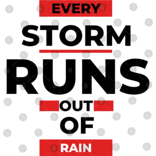 Every storm runs out of the rain Digital Files