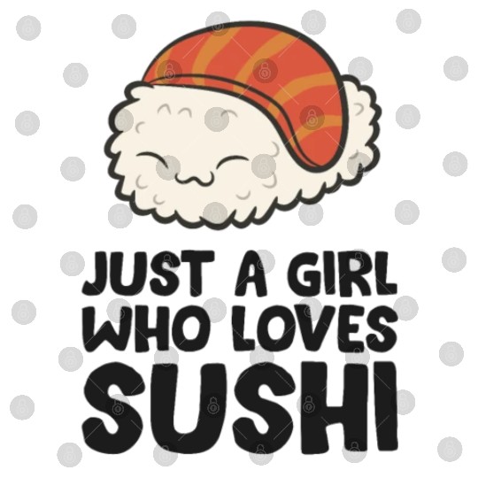 Japanese Food Kawaii Sushi Just a Girl Who Loves Digital Files