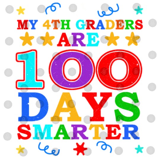 100th Day 4th Grade Teacher 100 Days Of School Digital Files