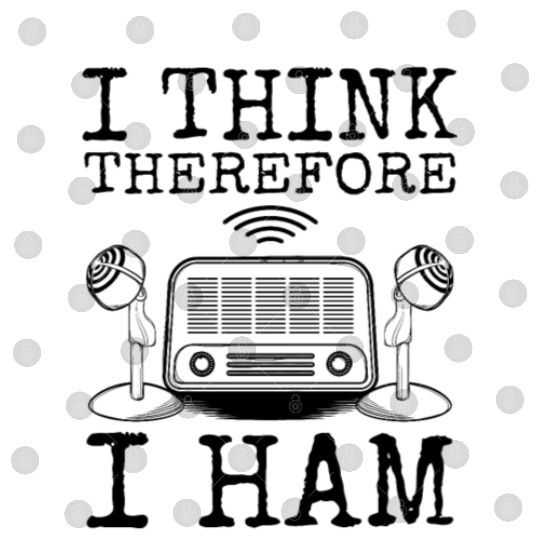 I Think Therefore I Ham, Ham Radio Amateur Radio Digital Files