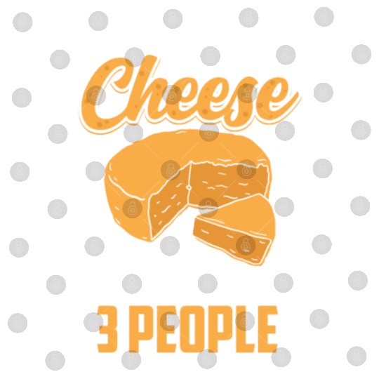 I Like Cheese And Maybe 3 People Cute Lover Love Digital Files