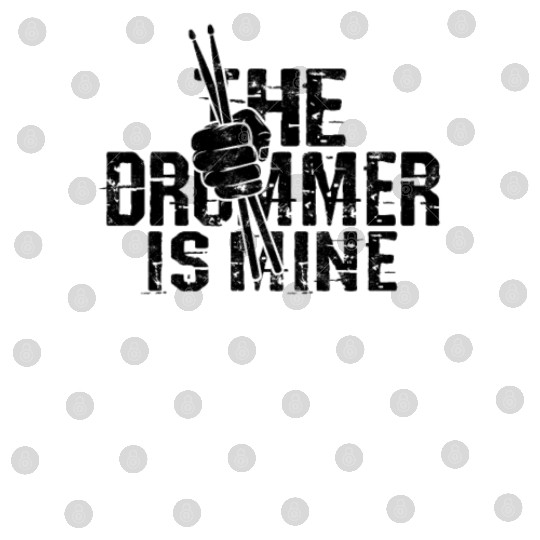 The drummer is mine - drummer Digital Files