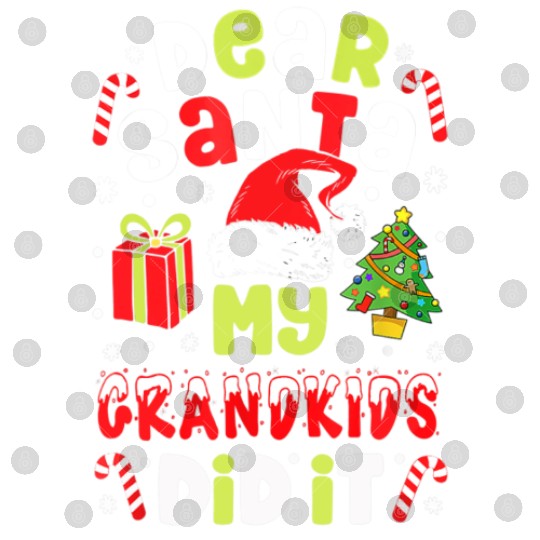 Dear Santa My Grandkids Did It Candy Canes Funny Digital Files