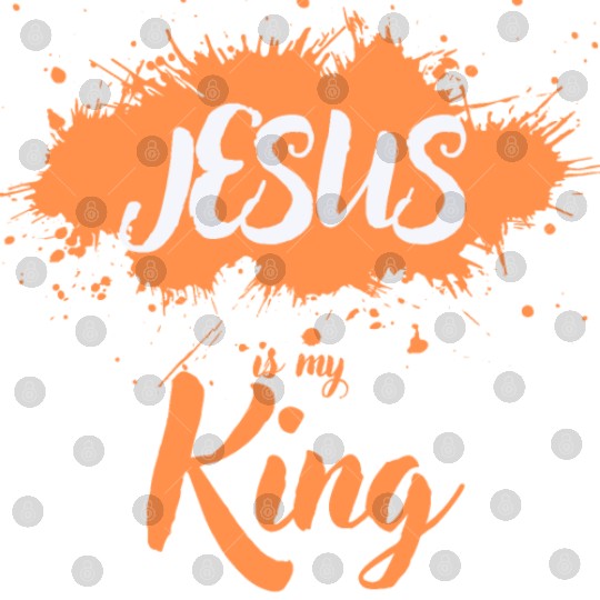 JESUS is my King orange light Digital Files