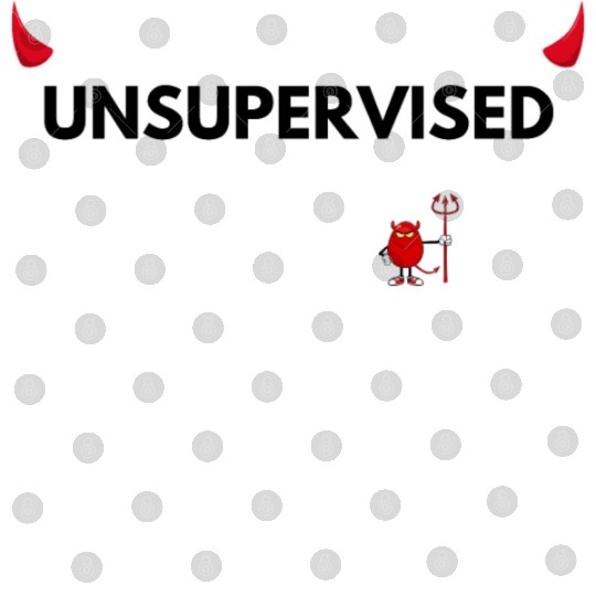 UNSUPERVISED GIRL FUNNY CUTE DESIGN Digital Files