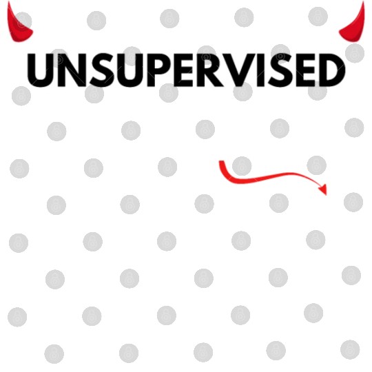 UNSUPERVISED GIRL FUNNY CUTE DESIGN Digital Files
