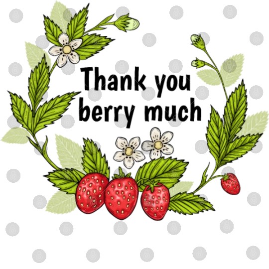 Thank you berry much, cute pun with strawberry Digital Files