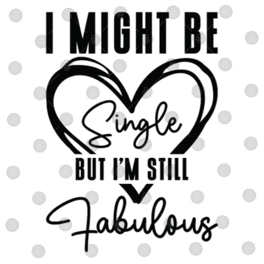 Single Status Fabulous Independent Single Quotes Digital Files