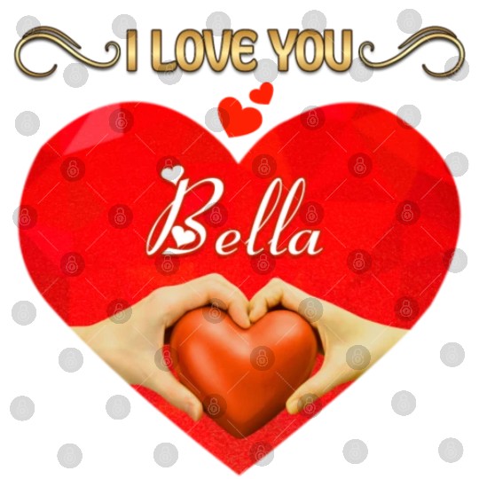 I love you Bella Digital Files