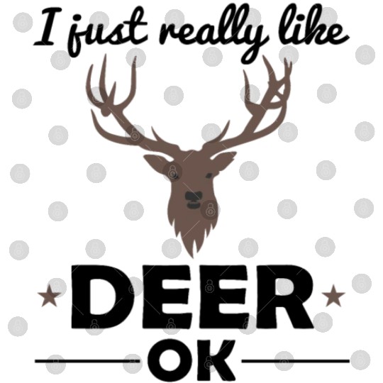 Deer Forest Animal Lovers Quote Gift Digital Files