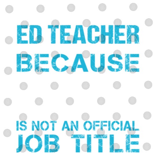 Special Ed Teacher Digital Files - Freaking Awesome Gift