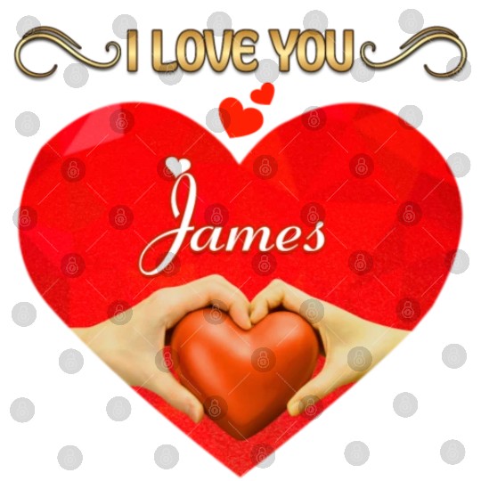 I love you James Digital Files