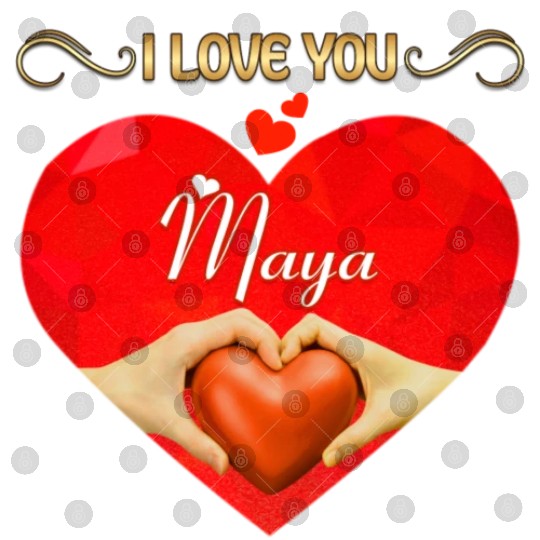 I love you Maya Digital Files