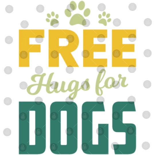 Free Hugs for Dogs Owners Pet Lover Gift Ideas Digital Files