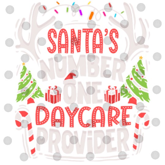 Santas Number One Daycare Provider Christmas Digital Files