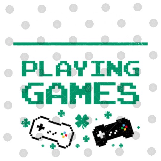P Is For Playing Games St Patrick's Day Funny Digital Files