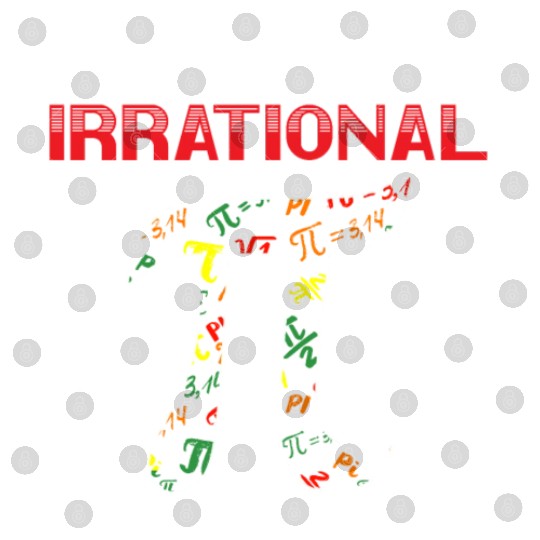 Don't Be Irrational Math Lover Math Teacher Pi Day Digital Files