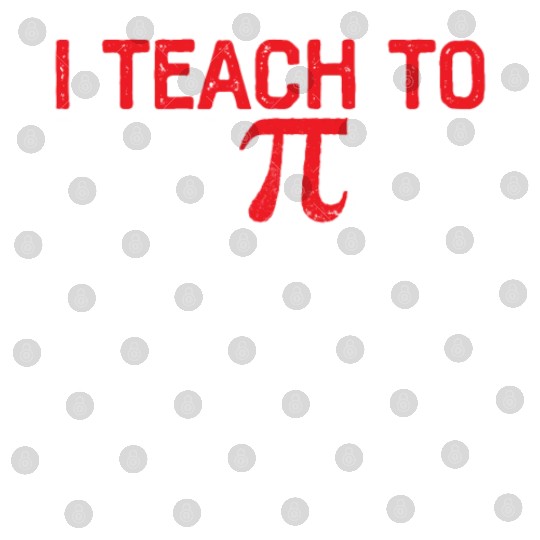 I Teach To Inspire Math Mathematician Pi Day Digital Files