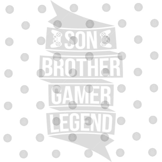 son brother gamer legend Digital Files