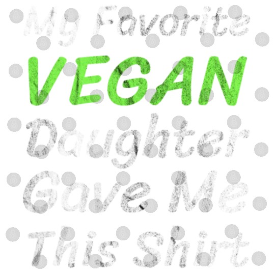 My Favorite Vegan Daughter Gave Me This Digital Files