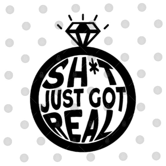 Sh*t Just Got Real - Bride Groom Matching Couple Digital Files