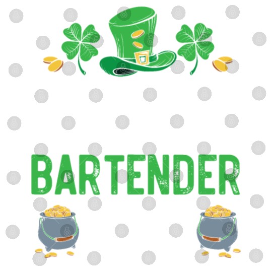Luckiest Bartender Ever St. Patrick's Saint Pattys Digital Files