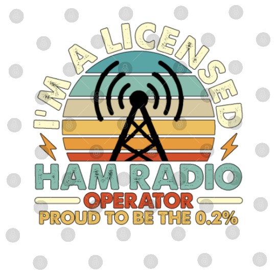 Ham Radio I'm A Licensed Ham Retro Radio Operator Digital Files