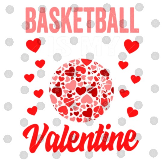 Basketball Valentines Day Basketball Is My Digital Files