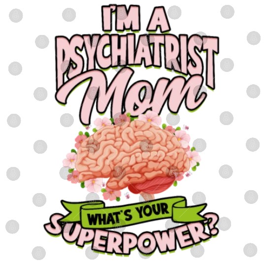 Psychiatrist Mom Psychology Therapist Psychologist Digital Files