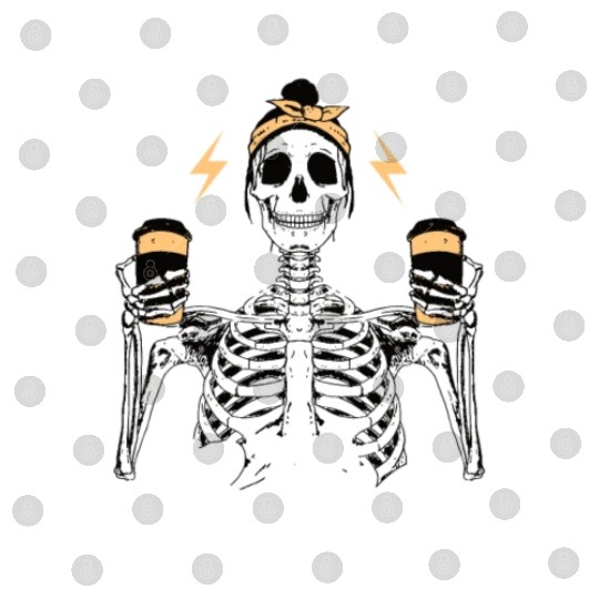 Skeleton Drink Tired Mom needs Coffee Digital Files