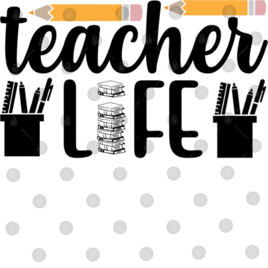 Teacher Life Teachers Day Digital Files