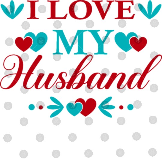 I love my husband Digital Files