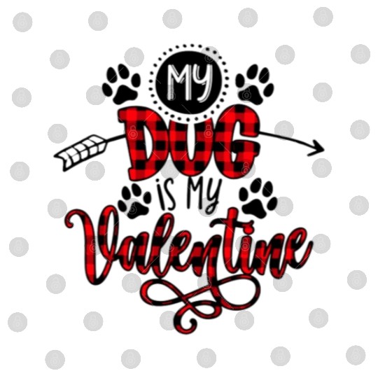 My Dog Is My Valentine Digital Files