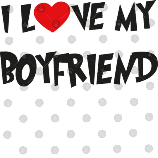 I LOVE MY BOYFRIEND Digital Files